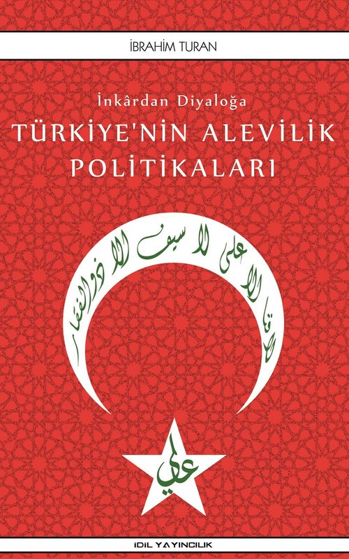 İnkardan Diyaloğa Türkiye'nin Alevilik Politikaları