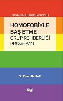 Deneysel Olarak Sınanmış Homofobiyle Baş Etme Grup Rehberliği Programi