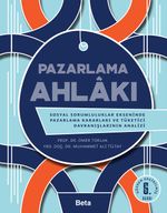 Pazarlama Ahlakı/Tüketici Davranışlarının Analizi