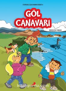 Göl Canavarı / Etkinlikli Çizgi Roman Serisi 4 - Bekir Sıtkı Turhan
