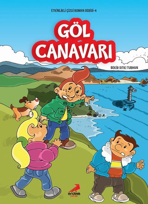 Göl Canavarı / Etkinlikli Çizgi Roman Serisi 4
