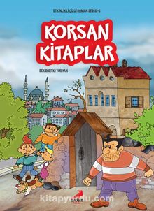 Korsan Kitaplar / Etkinlikli Çizgi Roman Serisi 6 - Bekir Sıtkı Turhan