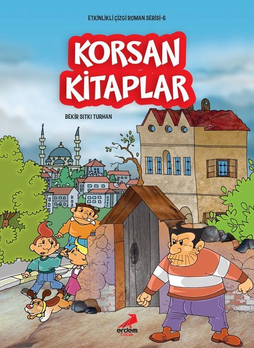 Korsan Kitaplar / Etkinlikli Çizgi Roman Serisi 6