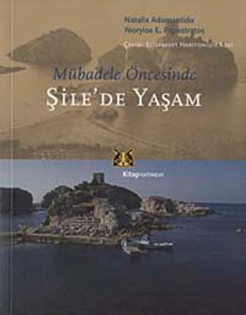Mübadele Öncesinde Şile'de Yaşam