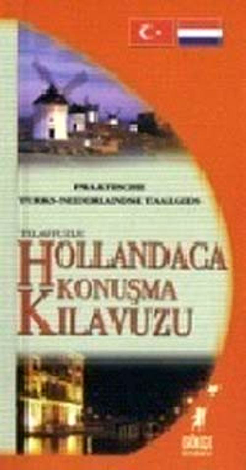 Telafuzlu Hollandaca Konuşma Kitabı