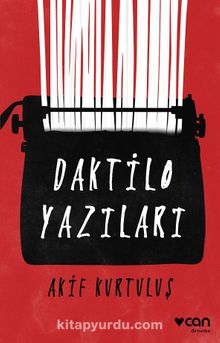 Daktilo Yazıları - Akif Kurtuluş