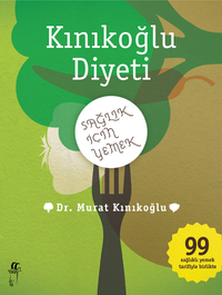 Kınıkoğlu Diyeti & Sağlık İçin  Yemek