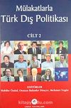 Mülakatlarla Türk Dış Politikası Cilt-2
