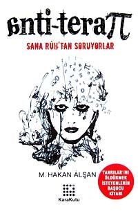 Anti Terapi & Sana Ruhtan Soruyorlar-Öteki Psikoloji Notları