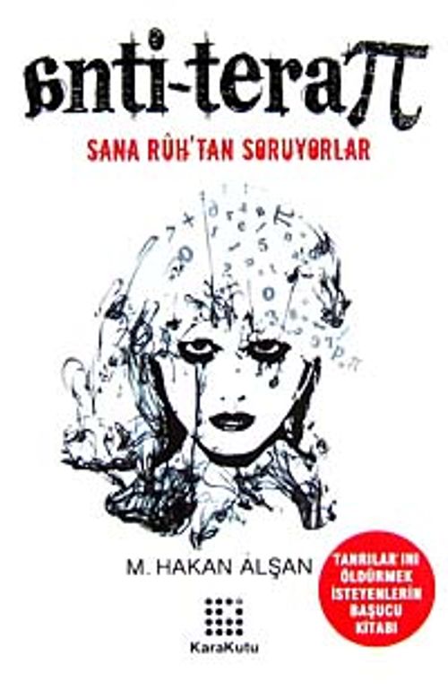 Anti Terapi & Sana Ruhtan Soruyorlar-Öteki Psikoloji Notları