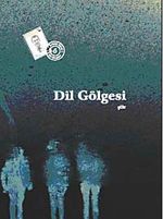 Dil Gölgesi