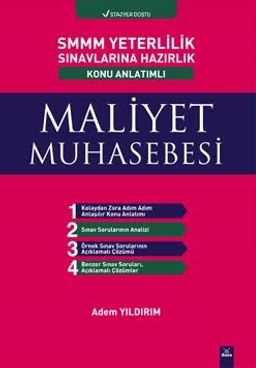 SMMM Yeterlilik Sınavlarına Hazırlık Konu Anlatımlı Maliyet Muhasebesi