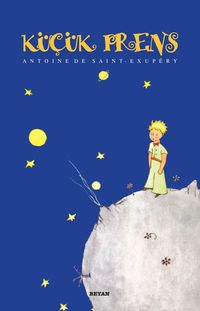Küçük Prens - Antoine de Saint-Exupery (Ciltli ve Renkli)