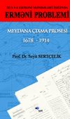 Rus və Erməni Mənbələri İşığında Erməni Problemi Meydana &Ccedil;ıxma Prosesi 1678-1914