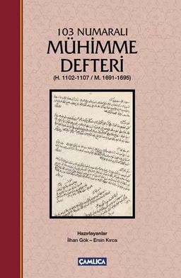 103 Numaralı Mühimme Defteri (H.1102-1107/M.1691-1695) (Ciltli)