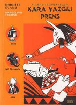 Kara Yazgılı Prens & Masal ve Efsaneler