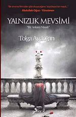 Yalnızlık Mevsimi & Bir Ankara Masalı