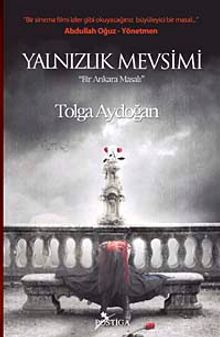 Yalnızlık Mevsimi & Bir Ankara Masalı