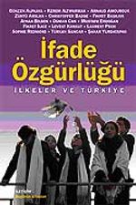 İfade Özgürlüğü İlkeler ve Türkiye