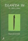 İslam'da 3N & "Ne-Neden-Nasıl"