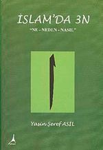 İslam'da 3N & "Ne-Neden-Nasıl"