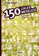 150'likler Meselesi & Bir İhanetin Anatomisi