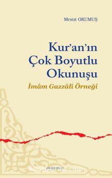 Kur'an'ın Çok Boyutlu Okunuşu - Mesut Okumuş