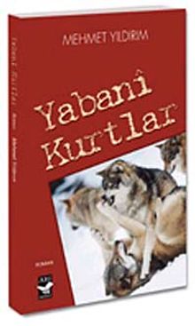 Yabani Kurtlar