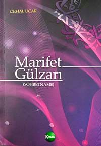 Marifet Gülzarı (Sohbetname)