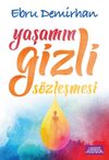 Yaşamın Gizli S&ouml;zleşmesi