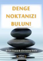 Denge Noktanızı Bulun!