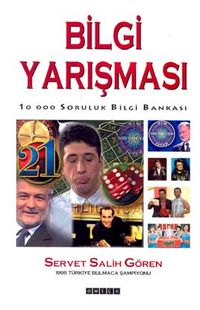 Bilgi Yarışması (Servet Salih Gören) & 10.000 Soruluk Bilgi Bankası