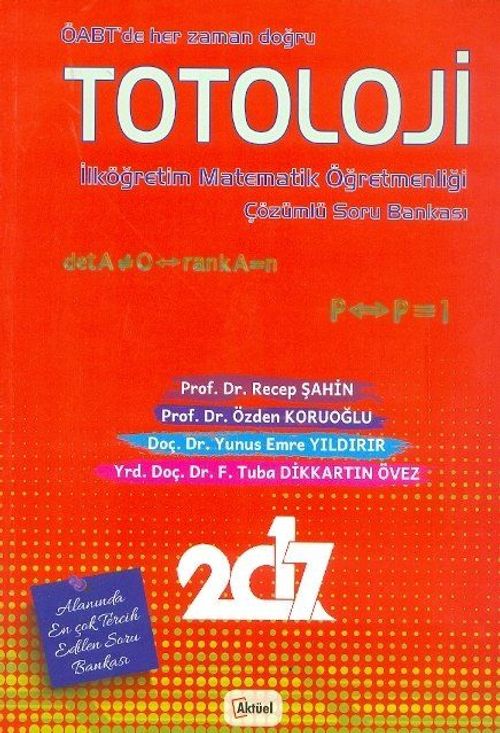 Totoloji İlköğretim Matematik Öğretmenliği Çözümlü Soru Bankası
