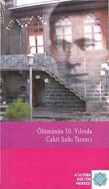 Ölümünün 50.Yılında Cahit Sıtkı Tarancı
