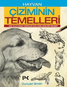 Hayvan Çiziminin Temelleri - Duncan Smith