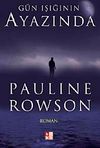 G&uuml;n Işığının Ayazında
