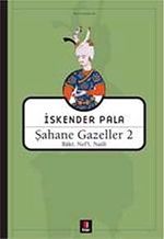 Şahane Gazeller 2 / Baki, Nef'i, Naili