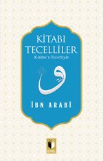 Kitabı Tecelliler & Kitabu’t-Tecelliyat