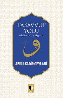 Tasavvuf Yolu & Ed-dürerü's Seniyye fi