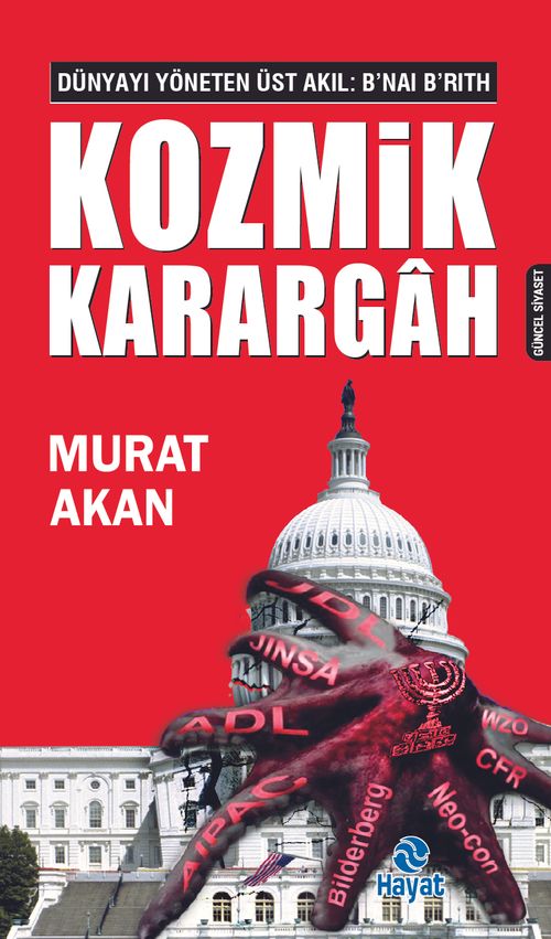 Kozmik Karargah & Dünyayı Yöneten Üst Akıl: B'nai B'rith