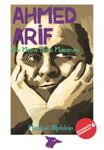 Bir Mısra Boyu Maceram / Ahmed Arif