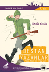 Destan Yazanlar Binbaşı Mahmut Sabri ve Yahya Çavuş / Çanakkale'nin Kahramanları -4