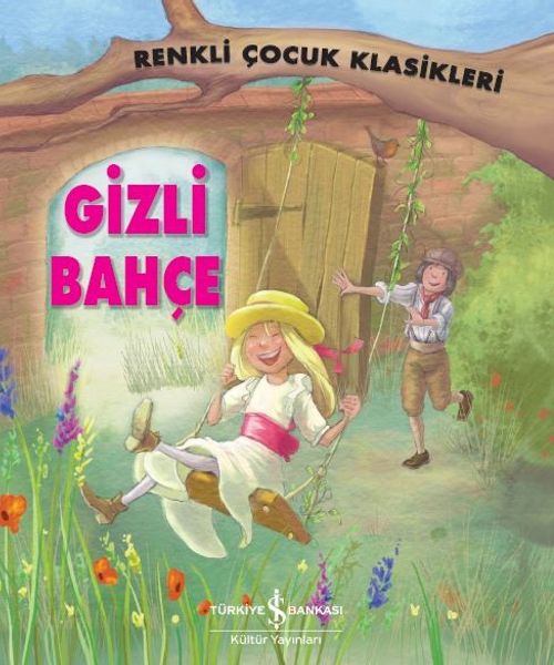 Gizli Bahçe / Renkli Çocuk Klasikleri