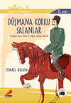 D&uuml;şmana Korku Salanlar &Uuml;steğmen Hasan Hulusi ve Teğmen Mehmet Mevsuf / &Ccedil;anakkale'nin Kahramanları -3