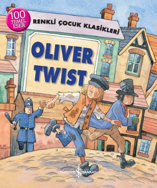 Oliver Twist / Renkli Çocuk Klasikleri
