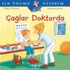 &Ccedil;ağlar Doktorda / İlk Okuma Kitabım