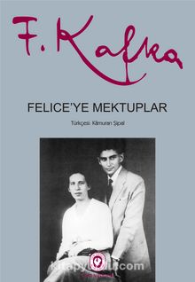 Felice’ye Mektuplar (2 Cilt Takım-Ciltli) - Franz Kafka