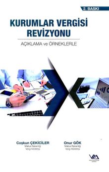 Kurumlar Vergisi Revizyonu Açıklama ve Örneklerle
