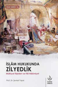 İslam Hukukunda Zilyedlik