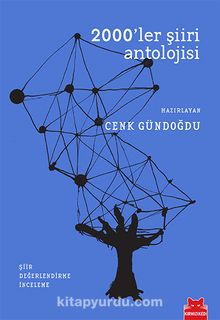 2000’ler Şiiri Antolojisi - Bilinmeyen Yazar